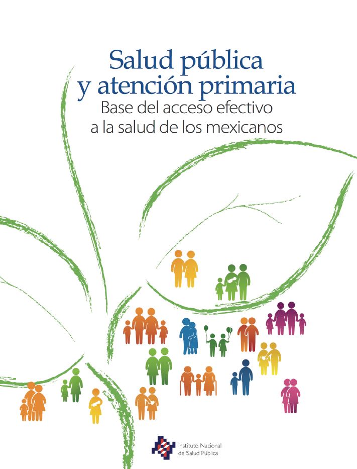 Salud pública y atención primaria. Base del acceso efectivo a la salud de  los mexicanos